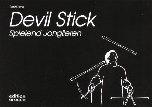 Livre "Devil Stick Spielend Jonglieren" en allemand
