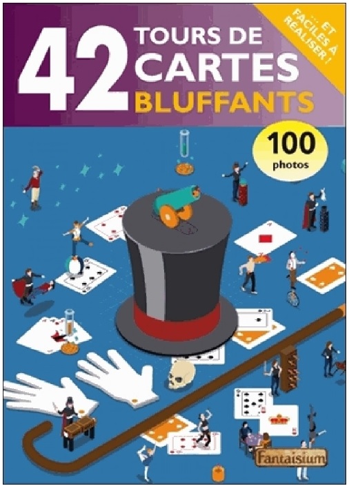 "42 Tours de Cartes Bluffants" french