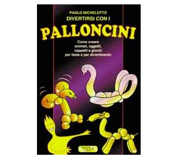 Livre "Divertirsi con i Palloncini"